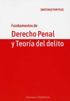 Paperback Fundamentos de Derecho Penal y Teoría del delito [Spanish] Book