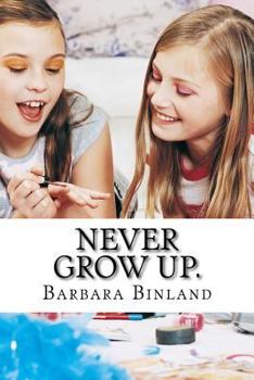 Paperback Never Grow Up. Book