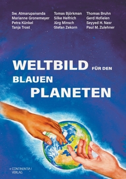 Paperback Weltbild für den Blauen Planeten: Auf der Suche nach einem neuen Verständnis unserer Welt [German] Book