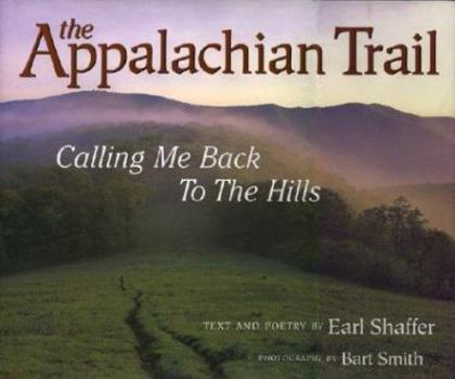 Hardcover The Appalachian Trail: Calling Me Back to the Hills Book