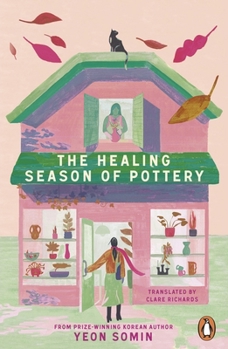 Paperback The healing season of pottery Book
