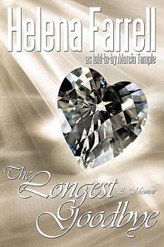 Paperback The Longest Goodbye: A Memoir Book