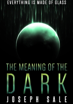 Paperback The Meaning of the Dark Book