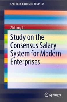 Paperback Study on the Consensus Salary System for Modern Enterprises Book