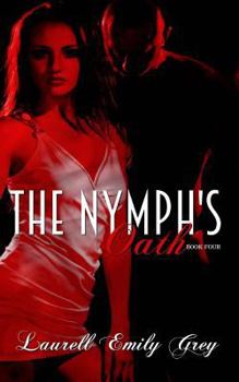 Paperback The Nymph's Oath Book Four Book