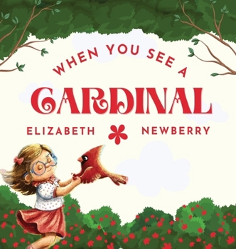 Hardcover When You See a Cardinal Book