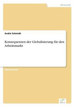 Paperback Konsequenzen der Globalisierung für den Arbeitsmarkt [German] Book