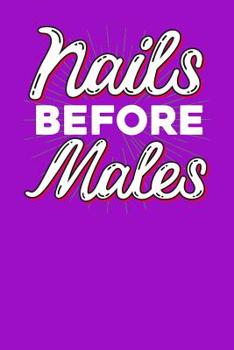 Nails before males: Notebook, 6x9 inches, 120 checkered pages in white for Nail Technicians