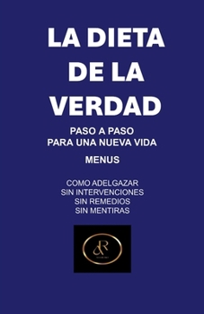 Paperback La Dieta de la Verdad [Spanish] Book
