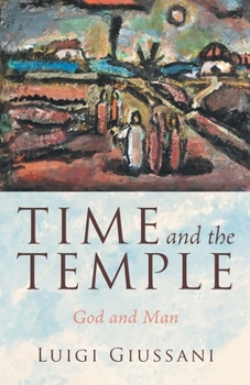 Paperback Time and the Temple: God and Man Book
