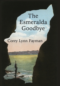 Hardcover The Esmeralda Goodbye Book