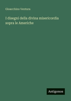 I disegni della divina misericordia sopra le Americhe (Italian Edition)