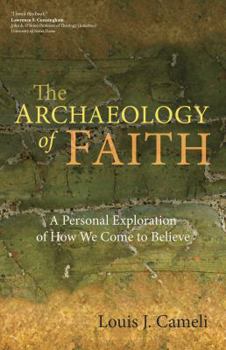 Paperback The Archaeology of Faith Book