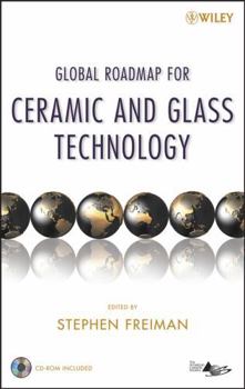 Hardcover Global Roadmap for Ceramic and Glass Technology [With CDROM] Book