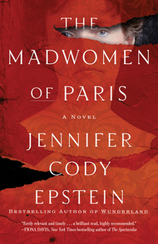 Paperback The Madwomen of Paris Book
