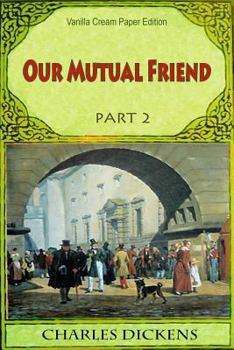 Paperback Our Mutual Friend Part 2 Book