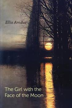 Paperback The Girl with the Face of the Moon Book
