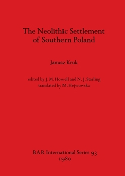 Paperback The Neolithic Settlement of Southern Poland Book