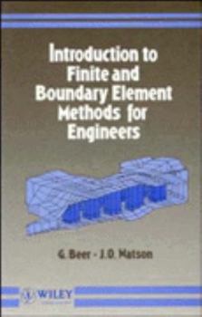 Hardcover Introduction to Finite and Boundary Element Methods for Engineers Book