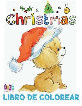 ✌ Libro de Colorear Ano Nuevo ✌ Libro Para Colorear ✌ Colorear Ninos 5 Anos: ✌ Christmas Coloring Book Toddlers ✌ Coloring Book 3 Year Old ✌ Coloring Book Kids Easy (Spanish Edition) ✌
