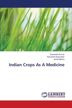 Paperback Indian Crops As A Medicine Book