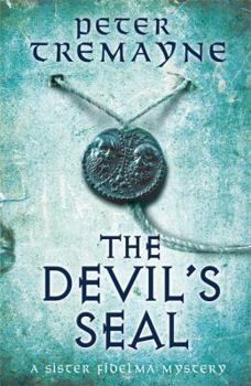 The Devil's Seal - Book #25 of the Sister Fidelma