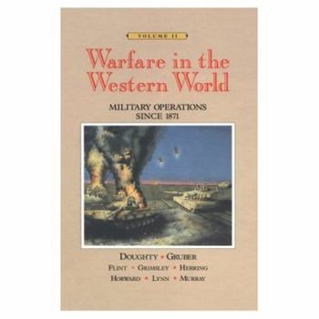 Hardcover Warfare in the Western World: Military Operations Since 1871, Volume II Book