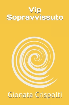 Paperback Vip Sopravvissuto [Italian] Book