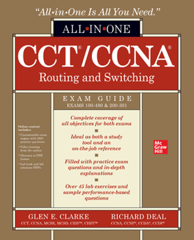 Hardcover Cct/CCNA Routing and Switching All-In-One Exam Guide (Exams 100-490 & 200-301) Book