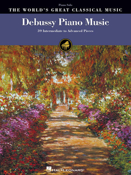 Paperback Debussy Piano Music: 39 Intermediate to Advanced Pieces Book