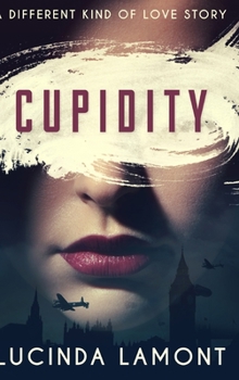 Hardcover Cupidity: Large Print Hardcover Edition [Large Print] Book