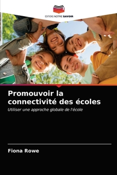 Paperback Promouvoir la connectivité des écoles [French] Book