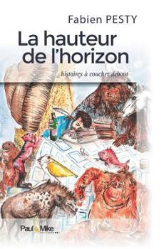 Paperback La hauteur de l'horizon (P&m.Nouvelles) (French Edition) [French] Book