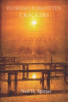 Paperback Florida's Forgotten Crackers Book