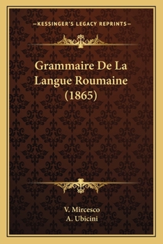 Paperback Grammaire De La Langue Roumaine (1865) [French] Book