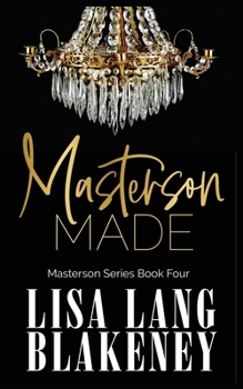 Masterson Made - Book #4 of the Masterson