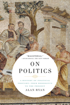 Paperback On Politics: A History of Political Thought: From Herodotus to the Present Book