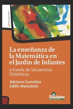 Paperback La Enseñanza de la Matemática En El Jardín de Infantes: a través de secuencias didácticas [Spanish] Book