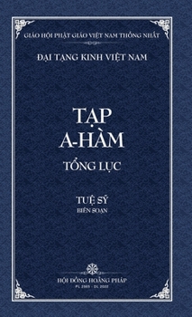 Hardcover Thanh Van Tang: Tap A-ham Tong Luc - Bia Cung [Vietnamese] Book