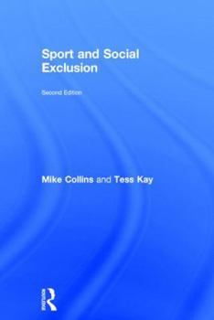 Hardcover Sport and Social Exclusion: Second Edition Book