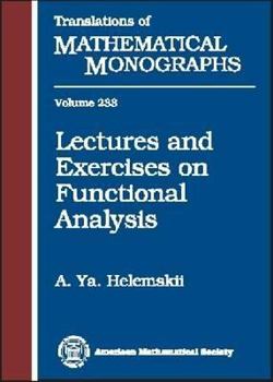 Hardcover Lectures and Exercises on Functional Analysis (Translations of Mathematical Monographs, 233) Book