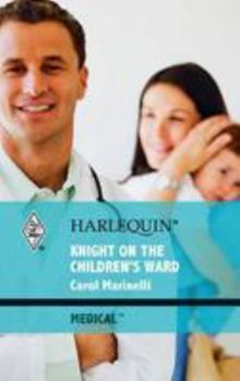 Knight on the Children's Ward - Book #3 of the House of Kolovsky