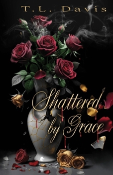 Paperback Shattered by Grace: A dark mafia romance Book