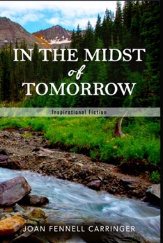 Paperback In the Midst of Tomorrow Book
