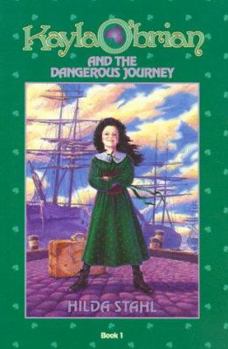 Paperback Kayla O'Brian and the Dangerous Journey Book