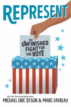 Hardcover Represent: The Unfinished Fight for the Vote Book