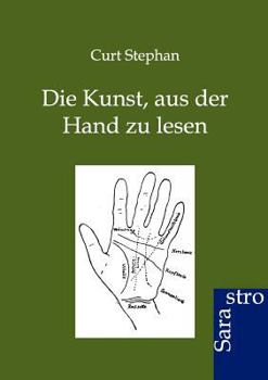 Paperback Die Kunst, aus der Hand zu lesen [German] Book