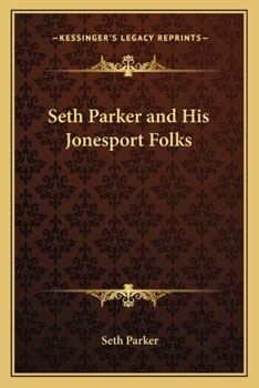 Paperback Seth Parker and His Jonesport Folks Book