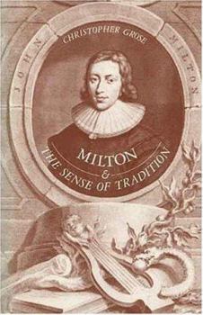 Hardcover Milton and the Sense of Tradition Book