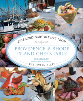 Paperback Providence & Rhode Island Chef's Table: Extraordinary Recipes from the Ocean State Book